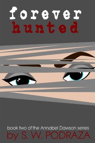 Forever Hunted (Annabel Dawson, #2)