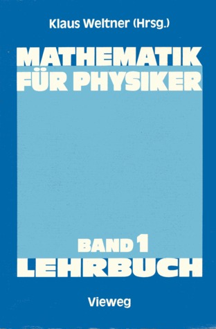 Mathematik für Physiker Band 1 (Paperback)
