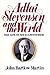 Adlai Stevenson and the Wor...