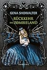 Rückkehr ins Zombieland by Gena Showalter