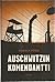 Auschwitzin komendantti: omaelämäkerta