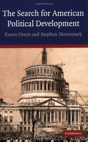 The Search for American Political Development (Paperback)