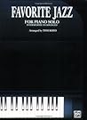 Favorite Jazz for Piano Solo (Revised) / Tom Roed: Intermediate to Advanced