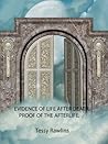 Evidence of Life After Death, Proof of the Afterlife; Heaven is Real, Heaven Exists. Trues Stories of Near Death Experiences and Afterlife Communication. (Book 2 Heaven is Real; Heaven Exists.) Evidence of Life After Death, Proof of the Afterlife; Heaven is Real, Heaven Exists. Trues Stories of Near Death Experiences and Afterlife Communication. (Book 2 Heaven is Real; Heaven Exists.)