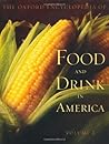 The Oxford Encyclopedia of Food and Drink in America by Andrew F. Smith