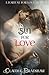 Sin For Love (Fortune For L...