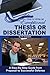 How to Write an Exceptional Thesis or Dissertation: A Step-by-Step Guide from Proposal to Successful Defense