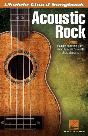 Acoustic Rock Songbook (Ukelele Chord Songbook)