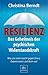 Resilienz by Christina Berndt