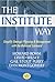 The Institute Way: Simplify...