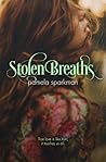 Stolen Breaths