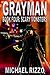 Grayman Book Four: Scary Monsters (Grayman, #4)