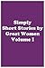 Simply Short Stories by Gre...