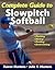 Complete Guide to Slowpitch...