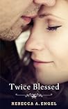 Twice Blessed Twice Blessed