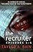 The Recruiter: Season 1 Episodes 1-6 (Bite-Sized Zombie Serial)