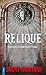 Relique (French Edition)