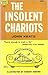 The Insolent Chariots