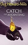 Catch the Anointing
