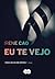 Eu te vejo