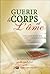 Guérir le Corps et l’Âme – Votre Guide de bien-être selon les enseignements de l’Islam