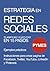 Estrategia en Redes Sociales (Spanish Edition)