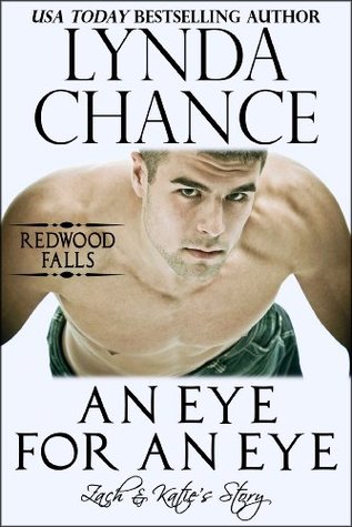 An Eye for an Eye: Zach & Katie's Story (Redwood Falls, #2)