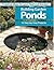 Building Garden Ponds (Creative Ideas for Your Yard and Garden)