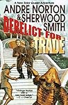 Derelict for Trade by Andre Norton