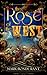 The Rose of the West