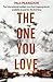 The One You Love (Emma Holden Suspense Mystery, #1)