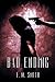 Bad Ending (Agent Juliet Bo...