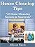 House Cleaning Tips: 47 Home Cleaning Secrets & Tips