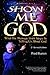 Show Me God