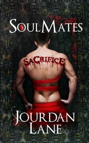 Sacrifice (Soul Mates, #3)