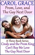 Prom, Love, and The Guy Next Door