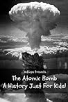 The Atomic Bomb: ...