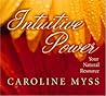 Intuitive Power: Your Natural Resource Intuitive Power: Your Natural Resource