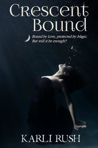 Crescent Bound (Crescent Bound, #1)