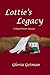 Lottie's Legacy