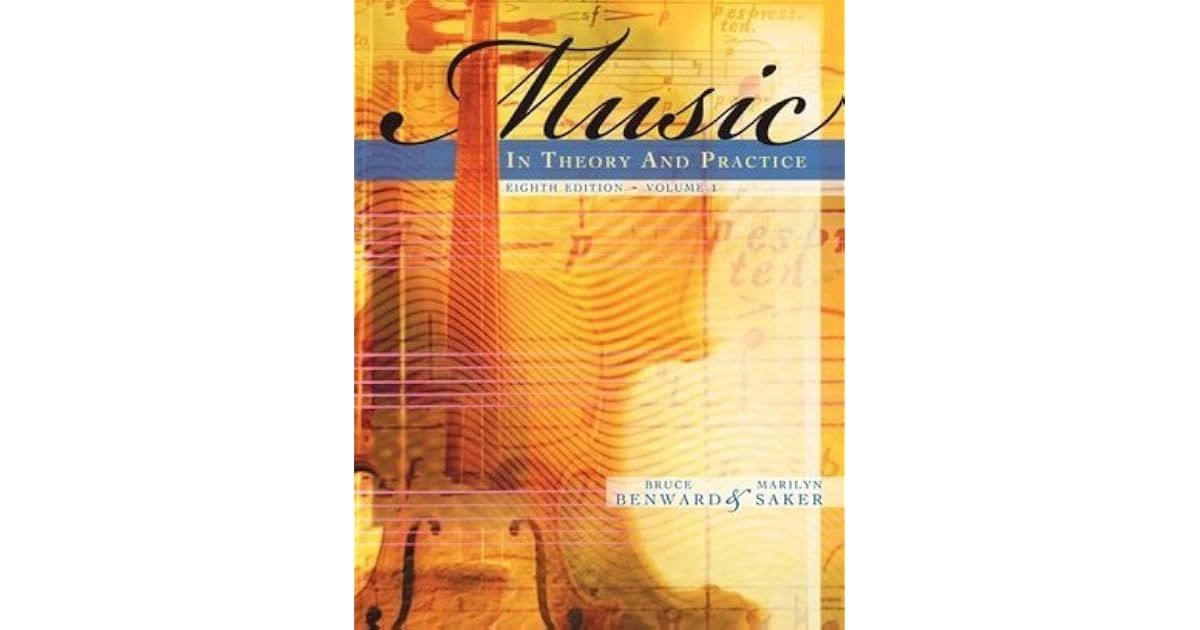 Music In Theory And Practice Volume 1