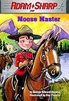 Moose Master (Adam Sharp #5)