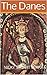 The Danes