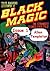 Black Magic Comics Issue 1:  Strangest Stories Ever Told Comic Book