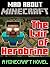 THE LAIR OF HEROBRINE: Minecraft Novel