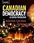 Canadian Democracy A Concise Introduction