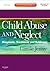 Child Abuse and Neglect E-Book: Diagnosis, Treatment and Evidence