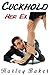 Cuckold Her Ex