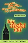 Big Night Out: An Adventure Where You Decide the Outcome