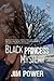 The Black Princess Mystery